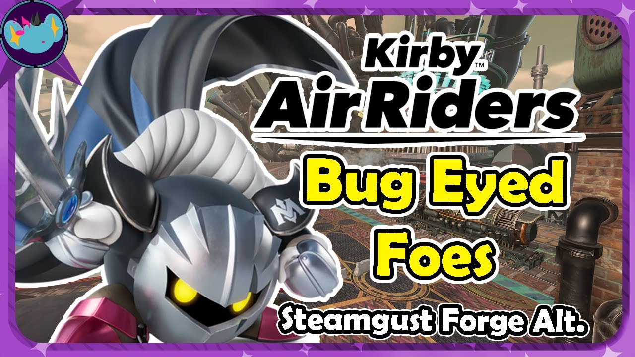 Bug Eyed Foes - Steamgust Forge (Alt.) || Kirby Air Riders OST