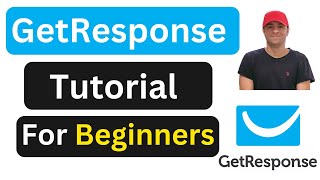 GetResponse Tutorial For Beginners - How To Get Started With GetResponse