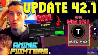 UPDATE 42.1 ANIME FIGHTERS CODES ROBLOX *AUTO MAX OPEN* 