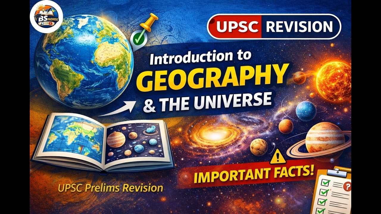 Introduction to Geography & Universe | UPSC Prelims Revision With Notes #upsc #geography
