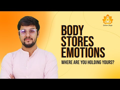 Body Stores Emotions! Where Are You Holding yours?