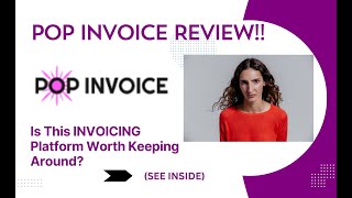 POP INVOICE REVIEW- Is This INVOICING Platform Worth Keeping Around? See(View  Before use)