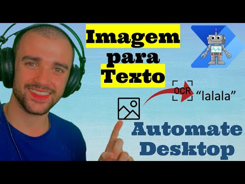 Transformar Imagem em Texto e Reconhecimento de Texto usando OCR com Power Automate Desktop