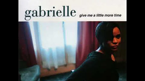 Gabrielle - Give Me A Little More Time (Buckwild R...