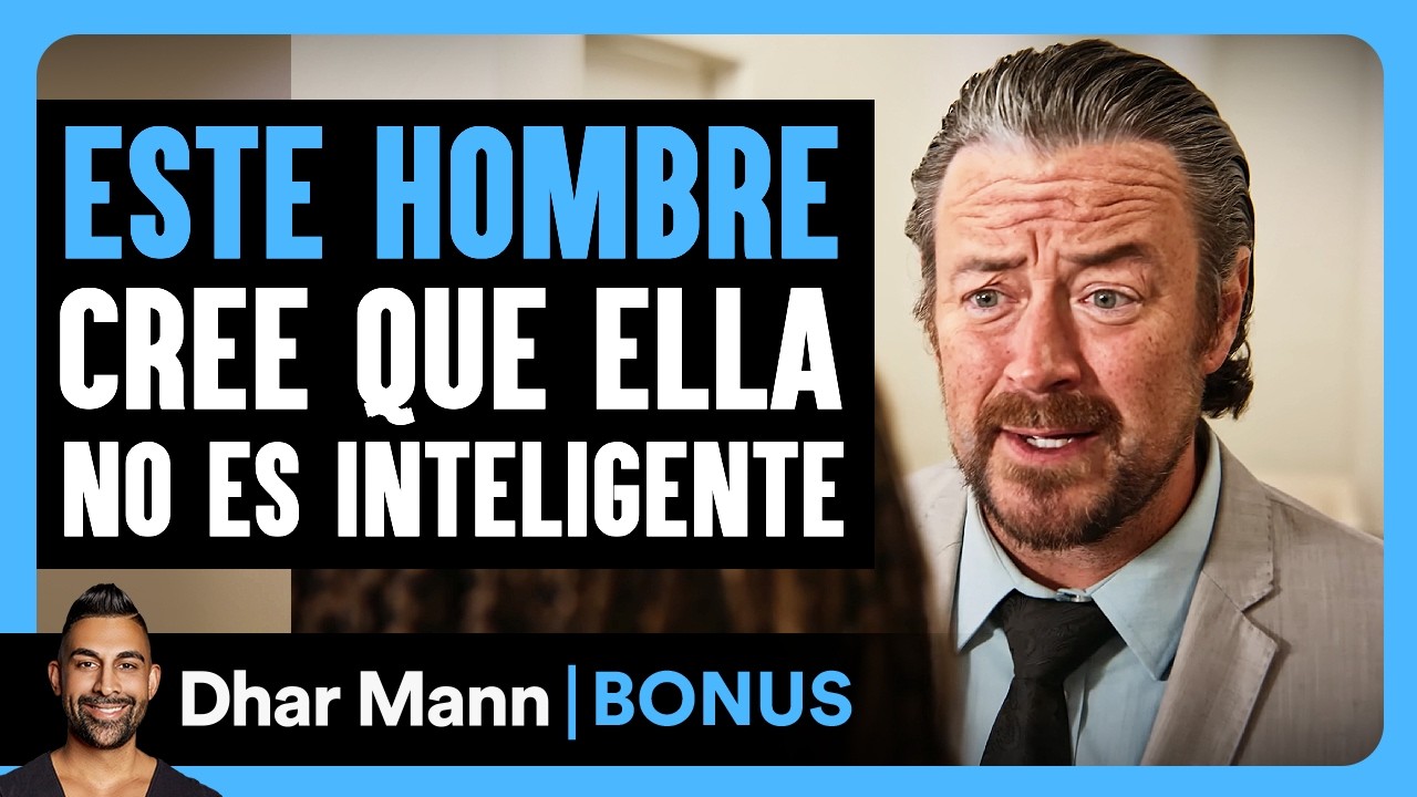 Este Hombre Cree Que Ella No Es Inteligente | Dhar Mann Studios
