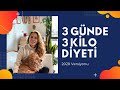 3 Günde 3 Kilo Diyeti- 2020 VERSİYONU