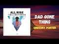 Gregory porter dad gone thing lyrics mp3