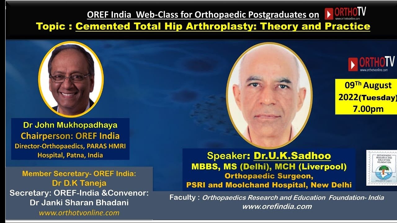 Oref OREF India Web-class for Orthopaedic Postgraduates – Cemented THR ...