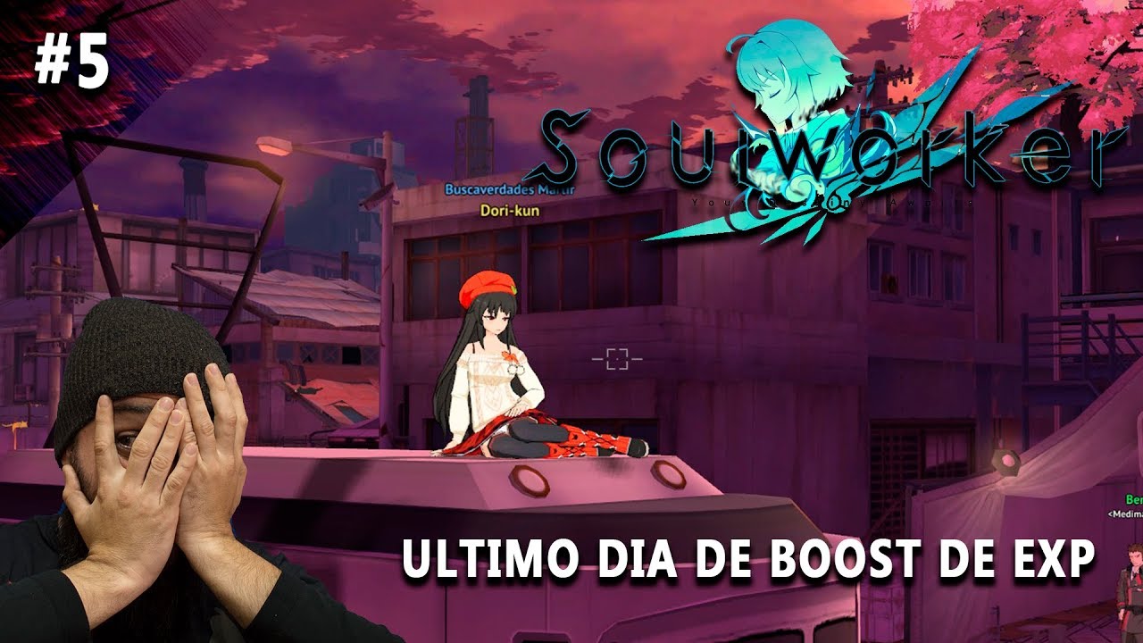 SOULWORKER #5 | ULTIMO DIA DE BOOST DE EXP | GAMEPLAY EN ESPAÑOL