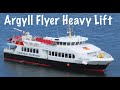 Argyll flyer heavy lift