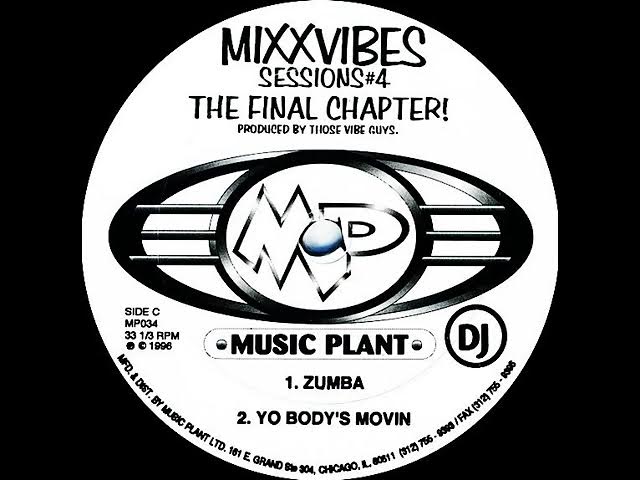 Mixx Vibes "Session 4" - Yo Body's Movin'