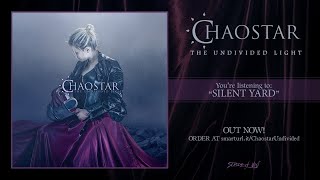 Chaostar - Silent Yard