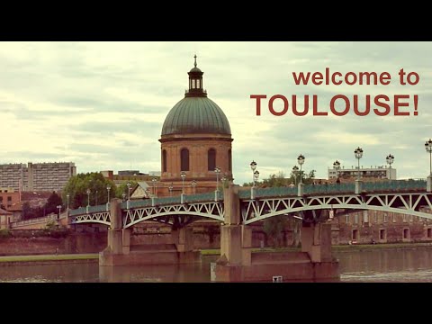 Welcome to Toulouse: The Student Guide
