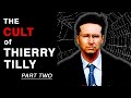 The Cult of Thierry Tilly (2/5)