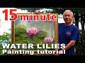 15 minute hack Waterlilies pond painting tutorial Ölmalerei Meditation art. Melukis bunga teratai