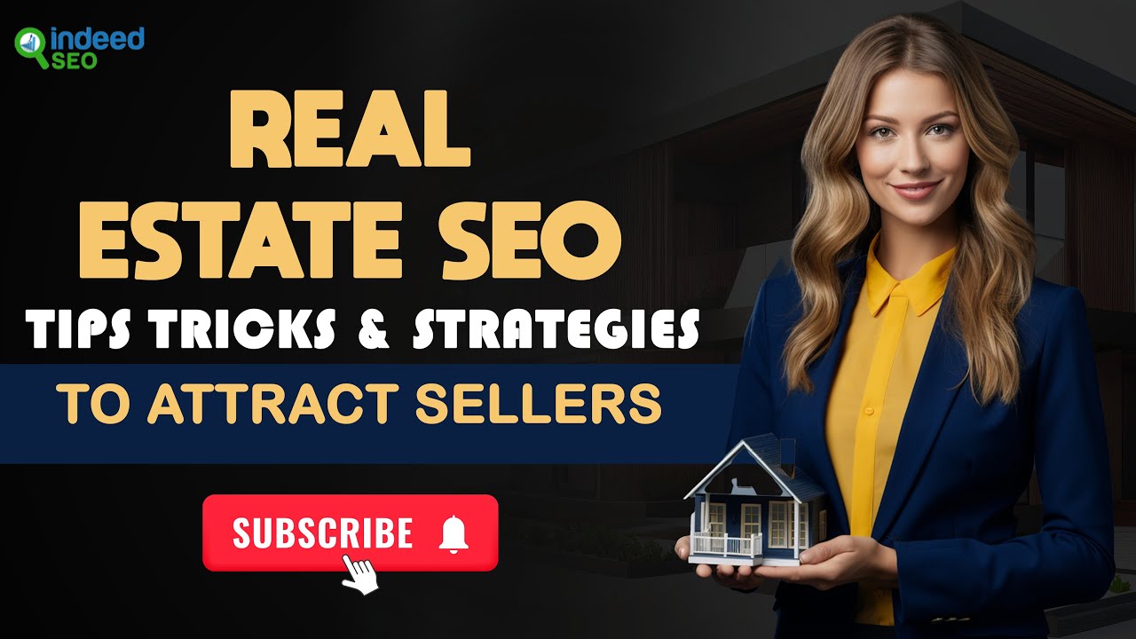 Begginer's SEO Tips, Tricks And Strategies For Real Estate To Attract ...