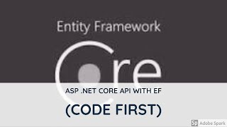 ASP . NET Core Api With Entity Framework with code first