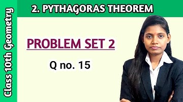 Pythagoras theorem class 10 problem set 2 question 15 ssc board