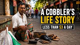 A Cobbler’s Life: Walking Miles to Earn Less Than $3 a Day