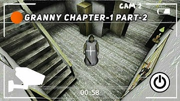 Granny Chapter-1 Walkthrough Gameplay (Android/iOS)  | Granny Horror Gameplay | Granny Game Part-2