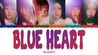 IVE (아이브) - Blue Heart (1 HOUR LOOP) Lyrics | 1시간 가사