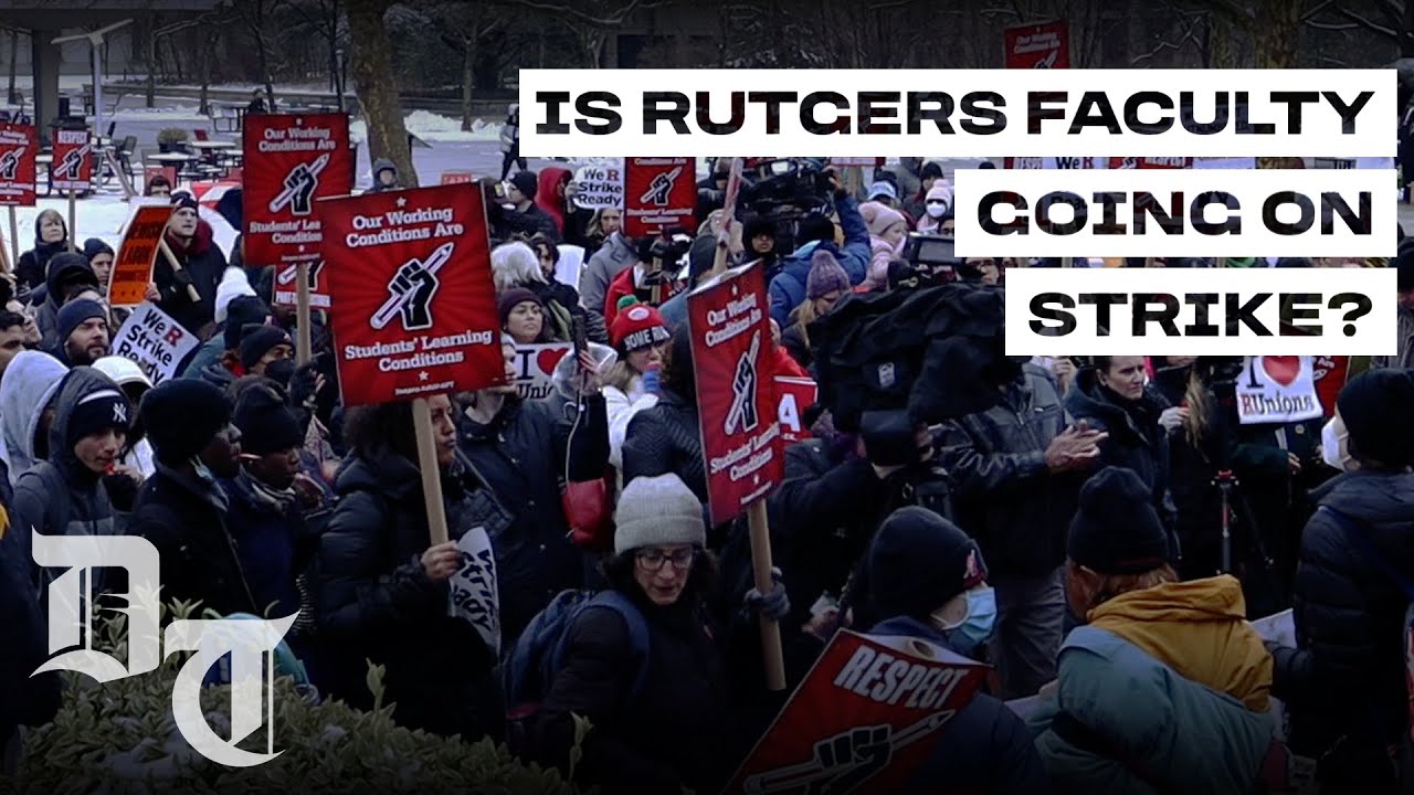Rutgers University Faculty Members Strike, Halting Classes and ...