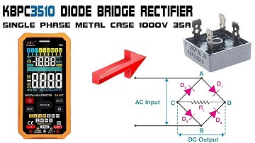 How to test and select the Metal #Diode #Bridge #Rectifier | #KBPC3510 | #Multimeter | #gksinfotech