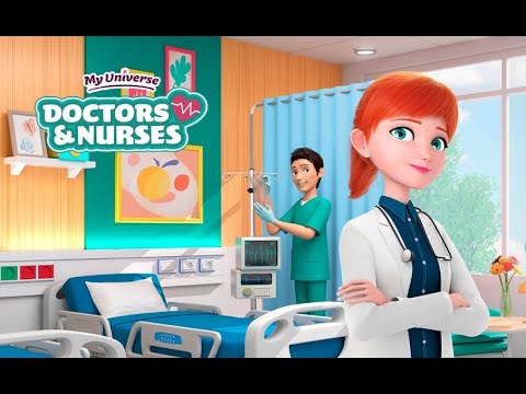 My Universe - Doctors u0026 Nurses