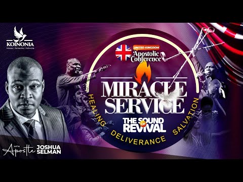 THE SOUND OF REVIVAL  || KOINONIA UK CONFERENCE 2023 ||DAY 2 EVENING  || WITH APOSTLE JOSHUA SELMAN