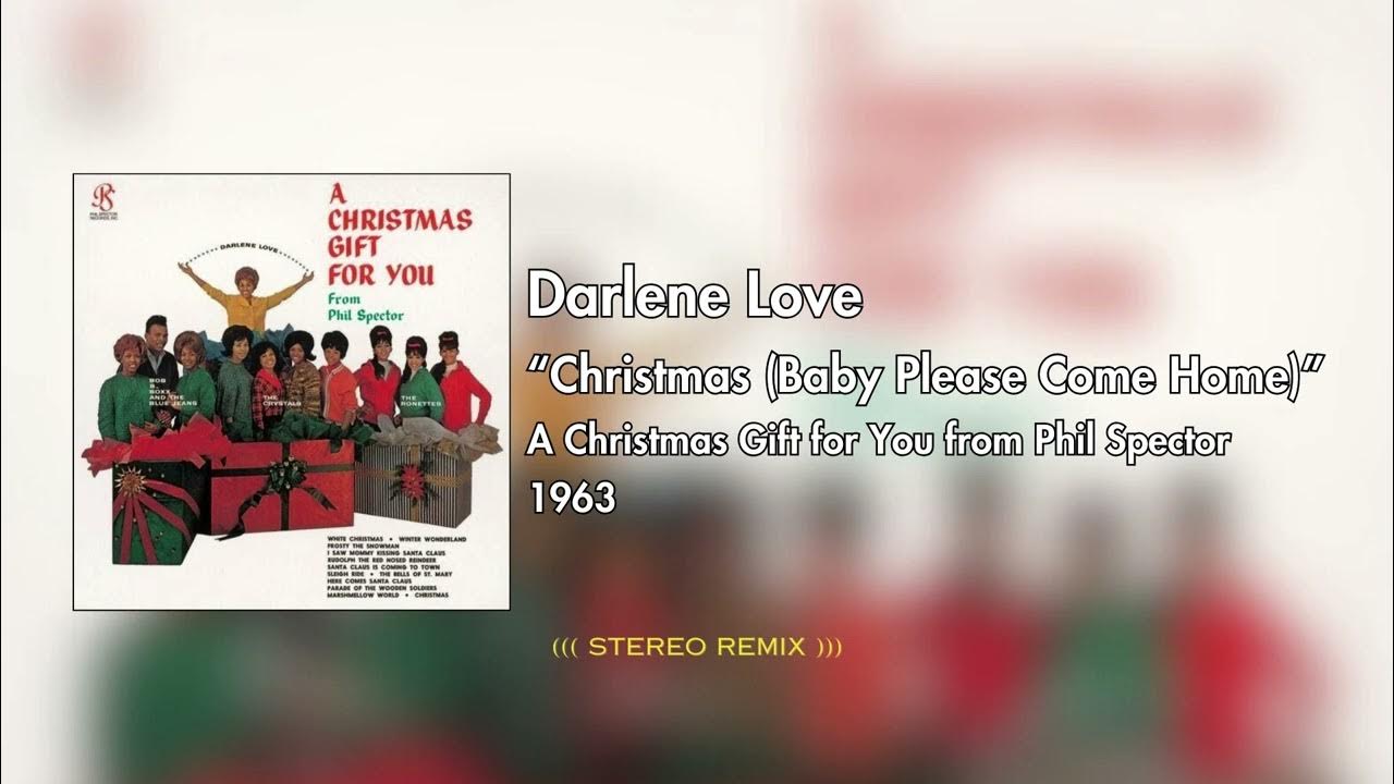 Darlene Love Christmas (Baby Please Come Home) 2023 Stereo Remix YouTube