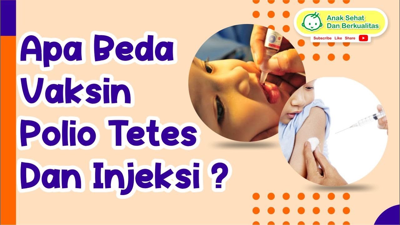 Apa Beda Vaksin Polio Tetes Dan Injeksi