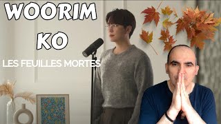 Woorim Ko (고우림) - Les feuilles mortes (Autumn Leaves ║ Réaction Française !