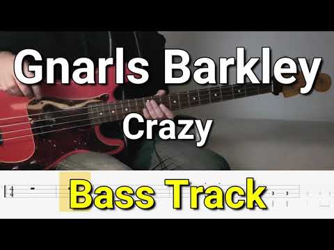 Gnarls Barkley - Crazy (Bass Track) Tabs