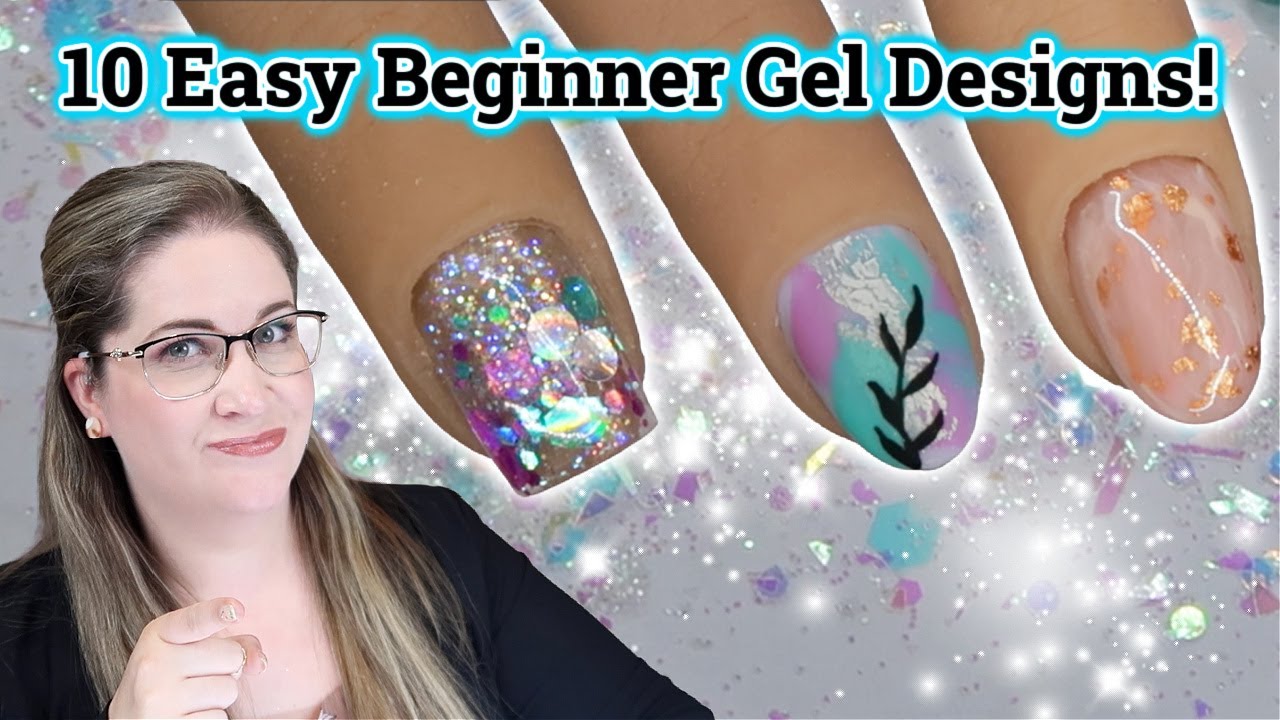 💅🏻 10 Easy Diy Gel Nail Designs! 💅🏻 - Youtube