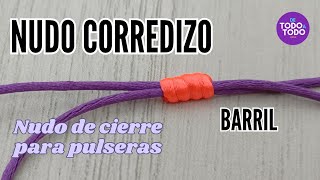 ⚠️ Cómo hacer NUDO CORREDIZO FRANCISCANO o de BARRIL para pulseras 👉OPCIÓN 2 #nudocorredizo