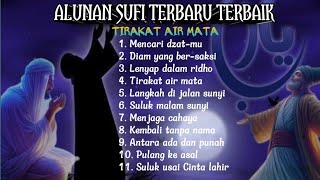 Alunan Sufi Terbaru 2026  Tirakat Air Mata Lenyap Dalam Ridho alunansantuy1206 