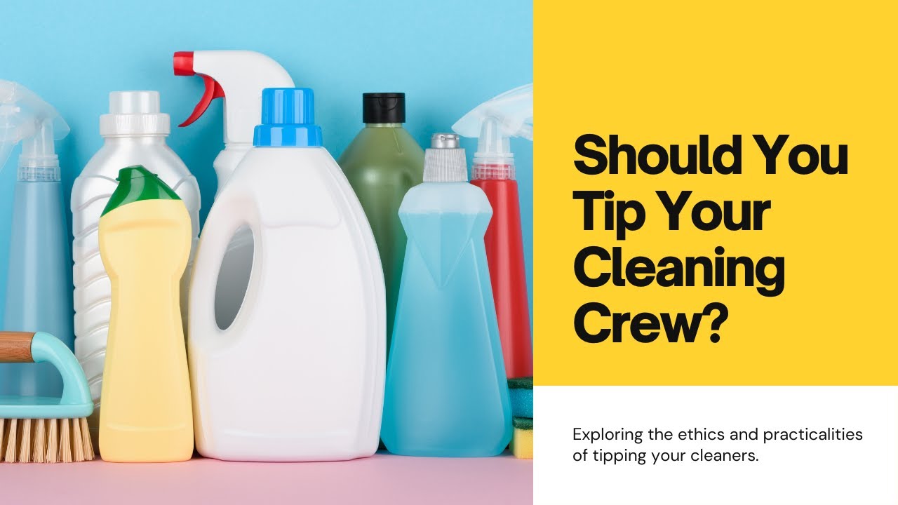 Should You Tip the Cleaning Crew? YouTube