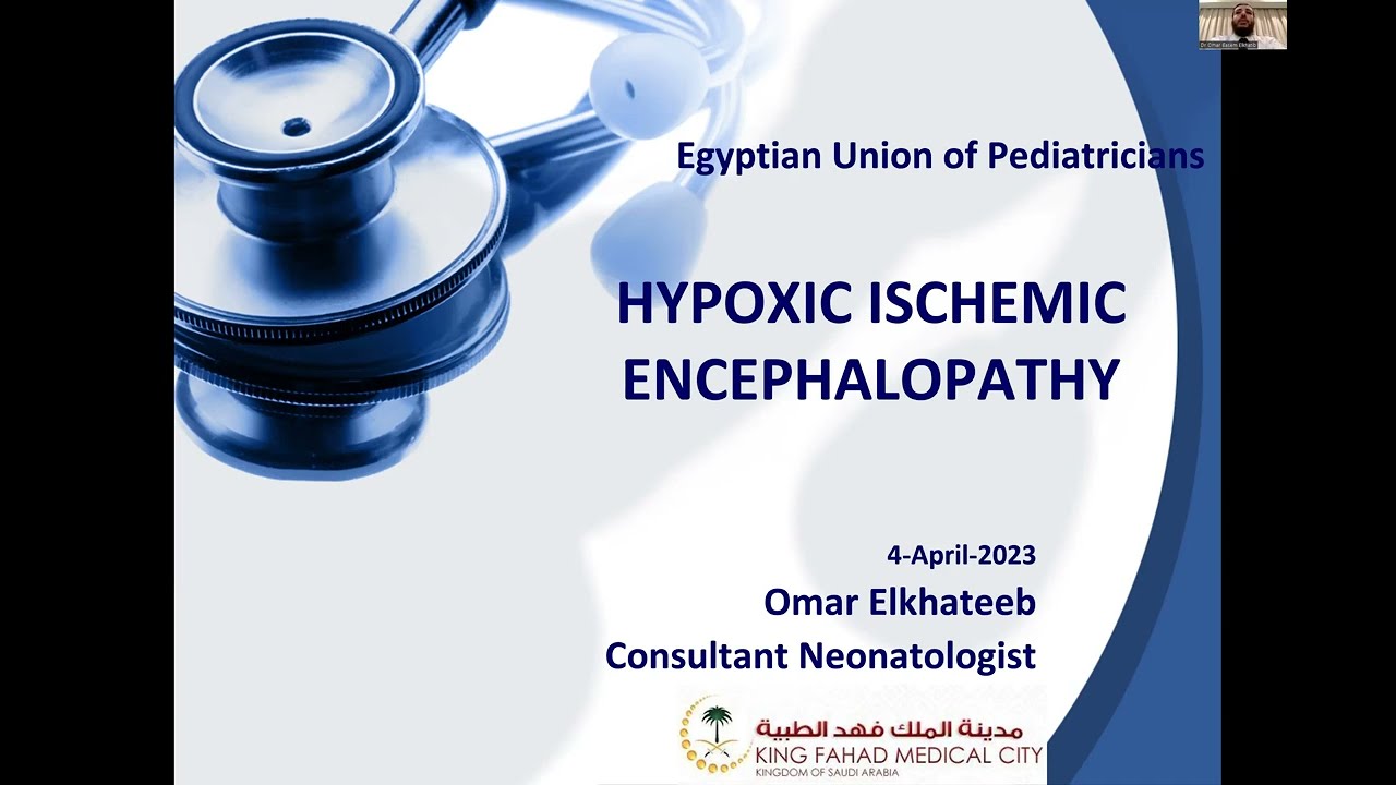 Neonatal HIE Hypoxic Ischemic Encephalopathy Prof Omar Basem Elkhatib