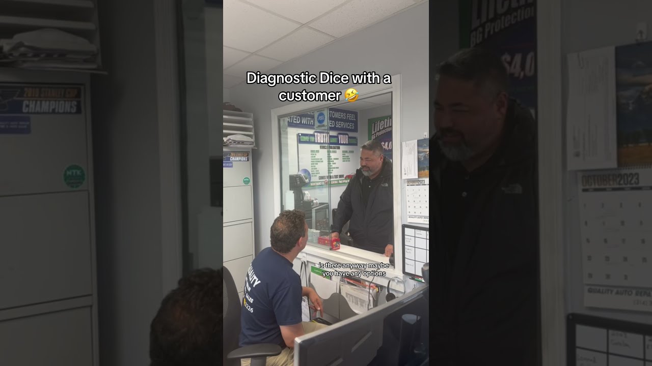 Part 7 Diagnostic Dice With A Walk In Customer Mechanichumor Autohumor Itsajoke