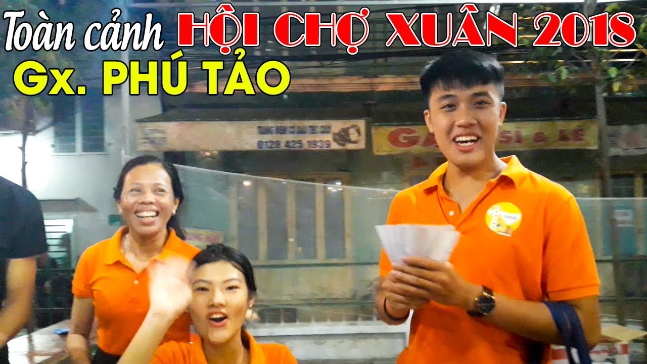 BIÊN HÒA CITY | TOÀN CẢNH HỘI CHỢ XUÂN MẬU TUẤT 2018 TỐI MÙNG 3 TẾT TẠI GIÁO XỨ PHÚ TẢO HỐ NAI - YouTube