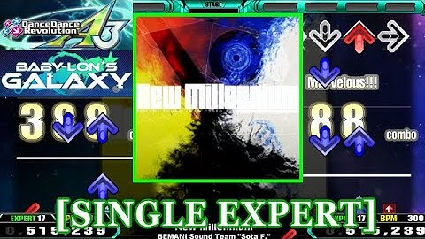 【DDR A3】 New Millennium / BEMANI Sound Team "Sota F." [SINGLE EXPERT] 譜面確認+Clap