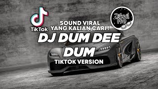 DJ DUM DEE DUM TIKTOK VIRAL 2023 FULL BASS ! Jibril Pro Version