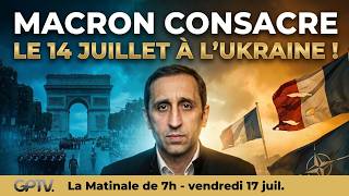 25 soldats ukrainiens : THIERRY MEYSSAN dénonce le 14 JUILLET de la HONTE ! | GPTV LA MATINALE
