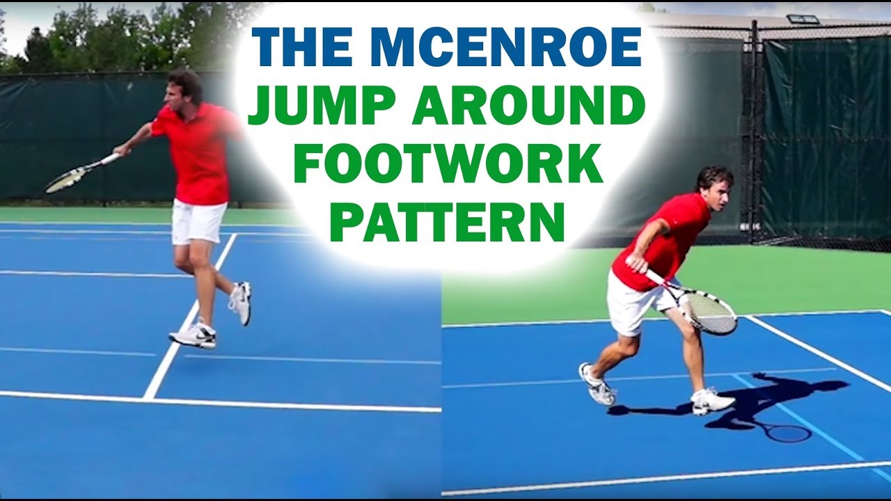 Tennis Footwork The McEnroe Jump Around Footwork Pattern YouTube