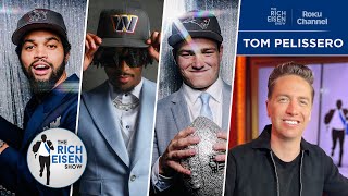 START-BENCH-CUT: Tom Pelissero Talks NFL Draft’s Top Quarterbacks | The Rich Eisen Show