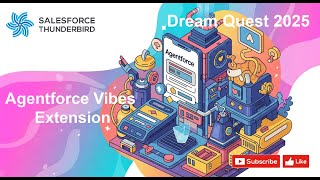 Agentforce Vibes Extension | Dream Quest 2025 | Salesforce | trailhead solution
