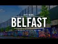 Belfast city guide  northern ireland  travel guide