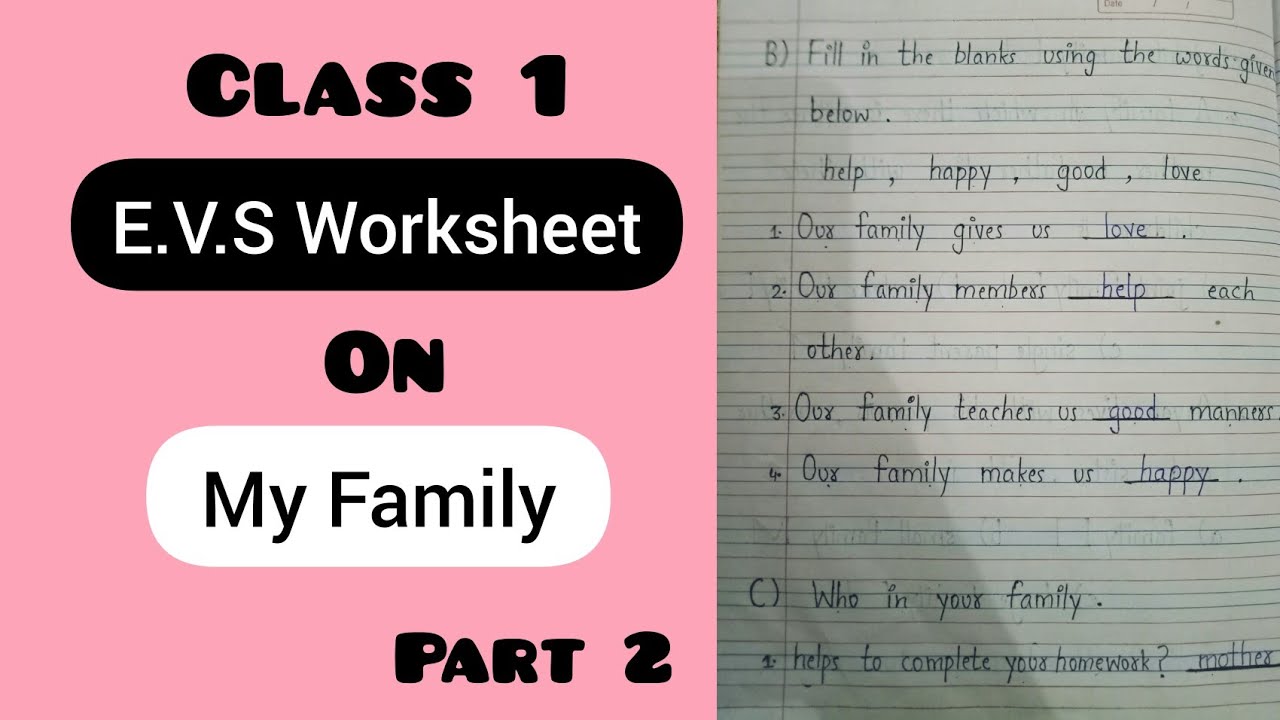 class 1 e v s worksheet chapter 4 my family video 3 youtube