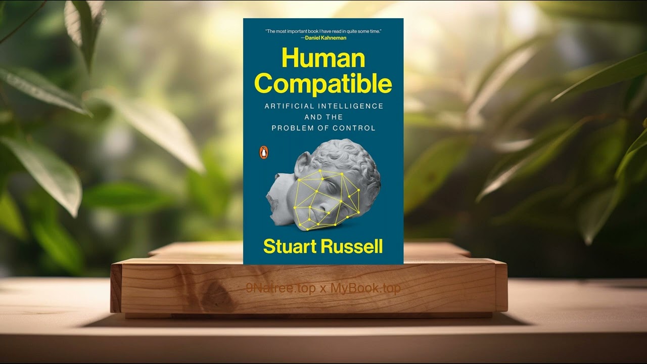 [Review] Human Compatible: Artificial Intelligence and the Problem of Control (Stuart Russell)