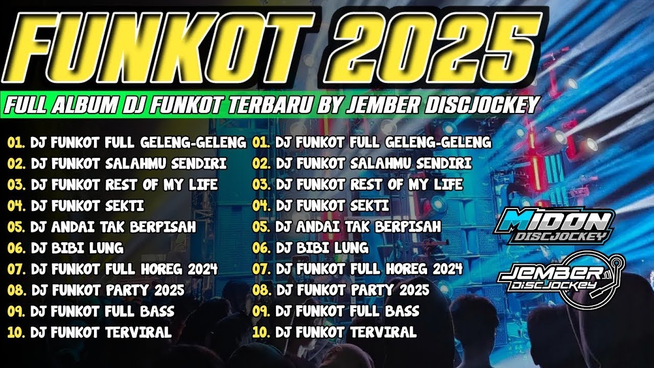 FULL ALBUM DJ FUNKOT TERBARU 2024 FULL HOREG BY JEMBER DISCJOCKEY